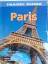 Travel Guide: Paris - Stadt der Liebe un