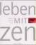 Ou Baholyodhin: Leben mit Zen