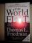 the world is flat - Thomas L. Friedman