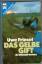 Uwe Friesel: Das gelbe Gift