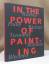 In the power of painting. Andy Warhol, S