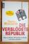 Thomas Wieczorek: Die verblödete Republi