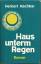 Herbert Nachbar: Haus unterm Regen