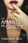 La amante del ghetto (Autores Espanoles E Iberoamericanos) - Palou, Pedro Angel