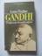 Louis Fischer: Gandhi - Prophet der Gewa