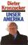 Dieter Kronzucker: Unser Amerika