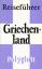 Schultz, H. J.; Meyer, Torben: Griechenl