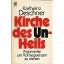 Karlheinz Deschner: Kirche des Un-Heils