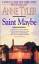 Anne Tyler: Saint Maybe