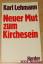 Karl Lehmann: Neuer Mut zum Kirchesein