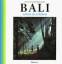 Bali. Fotogr.: Eisele, Reinhard. Text: M Bali. Fotogr.: Eisele, Reinhard. Text: M