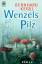 Bernhard Kegel: Wenzels Pilz