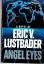 Eric V. Lustbader: Angel Eyes