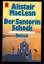 MacLean,   Alistair: Der Santorin-Schock