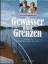 Rollo Gebhard: Gewässer ohne Grenzen - U