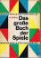 Roland Gööck: Das große Buch der Spiele 