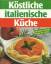 Renato Rudatis: Köstliche italienische K