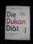 Pierre Dukan: Die Dukan Diät - Das Schla