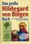 heidelore Kluge: Das große Hildegard von