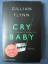 Gillian Flynn: Cry Baby - Scharfe Schnit