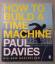 Paul Davies: How to build a Time Machine