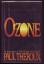 Paul Theroux: O-Zone. A Novel.