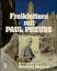 Freiklettern mit Paul Preuss. - Messner, Reinhold