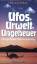 Helmut Höfling: Ufos, Urwelt, Ungeheuer 