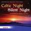 Celtic Night Silent Night - Irisch-Kelti