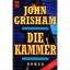 John Grisham: Die Kammer