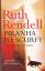 Ruth Rendell: Piranha To Scurfy And Othe