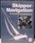 Tom Cunliffe: Skipper-Navigation ( Skipp