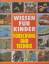 Wissen für Kinder: Forschung und Technik