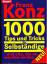 Franz Konz: 1000 Tips und Tricks für Sel