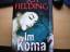 Joy Fielding: Im Koma