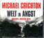 Michael Crichton: Welt in Angst  (6 CDs)