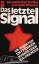 Keith Wheeler: Das letzte Signal . Polit