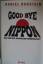 Daniel Burstein: Good bye, Nippon