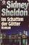 Sidney Sheldon: Im Schatten der Götter.