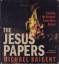 The Jesus Papers 5 CD's: Exposing The Greatest Cover-up In History - Michael Baigent