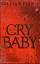 Gillian Flynn: Cry Baby - Thriller