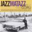 Guru: Jazzmatazz Volume II - The New Rea