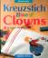 Regine Lubert: Kreuzstich - Bunte Clowns