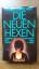 Gisela Graichen: Die neuen Hexen  -OVP-