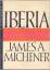 Michener, James A.: Iberia: Spanish Trav