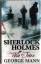 George Mann: Sherlock Holmes Der Wille d