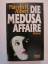 Albert, Marvin H: Die Medusa-Affaire