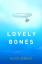 Alice Sebold: The lovely Bones