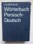 VEB Verlag Enzyklopädie: Wörterbuch Persisch-Deutsch - von Heinrich F.J. Junker und Bozorg Alavi