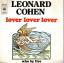 Leonard Cohen: Lover lover lover /  Who 